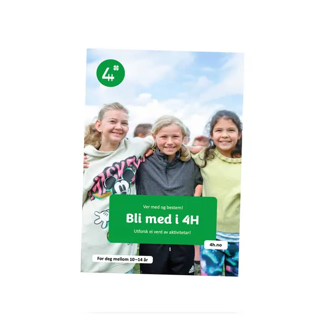 Bli med i 4H 4H Bli med i 4H Nynorsk 